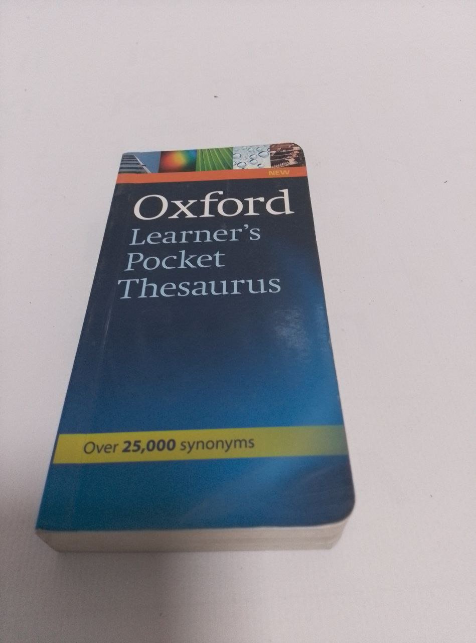Oxford Learner s Pocket Thesaurus (Over 25,000 synonym)